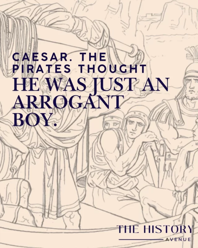 Caesar was deeply offended when the pirates asked only 20 talents for his ransom. Caesar laughed at them and asked them to raise the ransom to 50 talents because of his social status. Later, when Cilicians went to obtain the money, he was left with three pirates. From the Plutarch description, it seems Caesar, although a prisoner, had a great influence on them:

“For eight and thirty days, as if the men were not his watchers, but his royal body-guard, he shared in their sports and exercises with great unconcern. He also wrote poems and sundry speeches which he read aloud to them, and those who did not admire these he would call to their faces illiterate Barbarians, and often laughingly threatened to hang them all. The pirates were delighted at this, and attributed his boldness of speech to a certain simplicity and boyish mirth.”

Read the whole article on #TheHistoryAvenue.

#history #ancienthistory #JuliusCaesar #AncientRome #pirates #fridayvibes